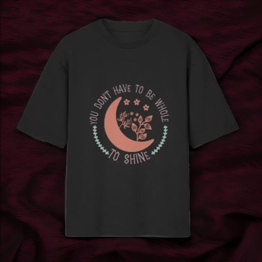To Shine Unisex Oversized T-Shirt